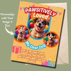 Pawsitively Loved Dog Greeting Card