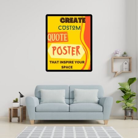 Personalized Quote Posters to Brighten Any Room